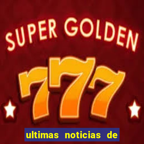 ultimas noticias de teodoro sampaio bahia